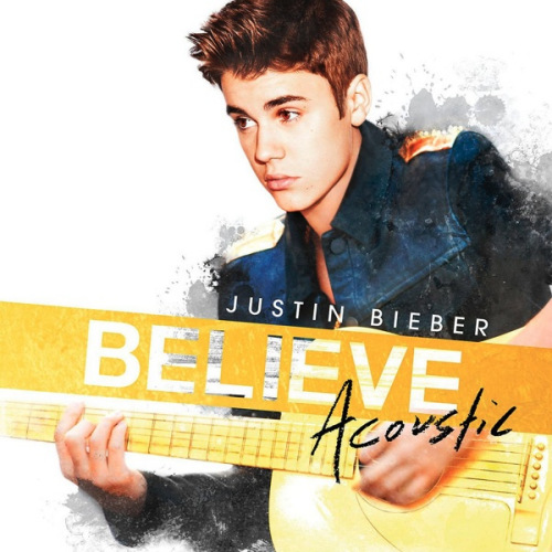 BIEBER, JUSTIN - BELIEVE -ACOUSTIC-JUSTIN BIEBER BELIEVE -ACOUSTIC-.jpg